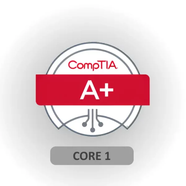 CopmTIA A+ Core1