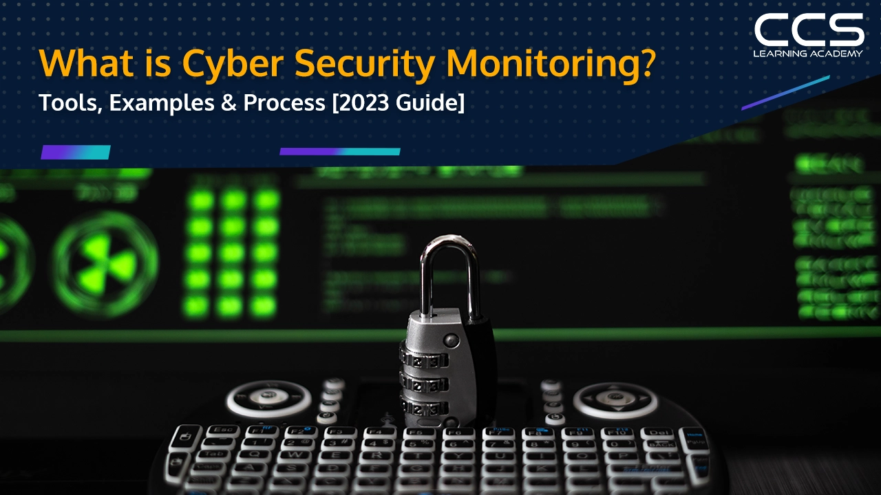 What is Cyber Security Monitoring